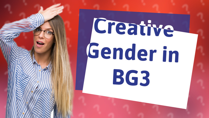 Creative Gender in BG3