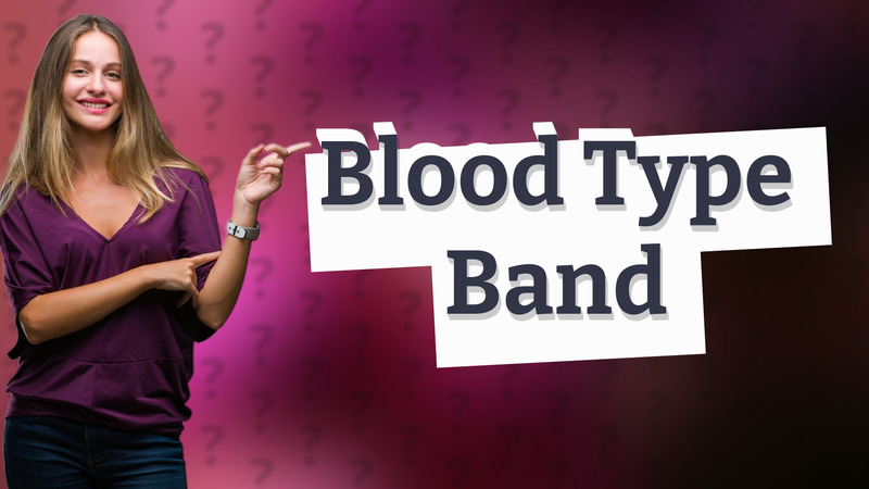 Blood Type Band