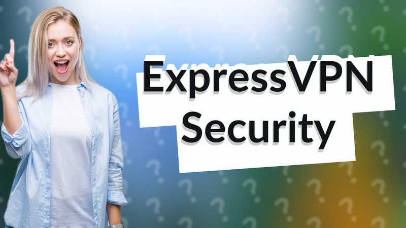 ExpressVPN Security