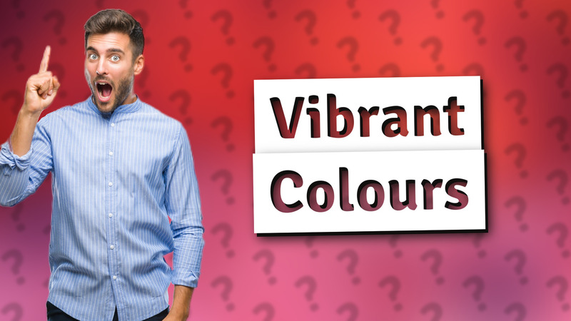 Vibrant Colours