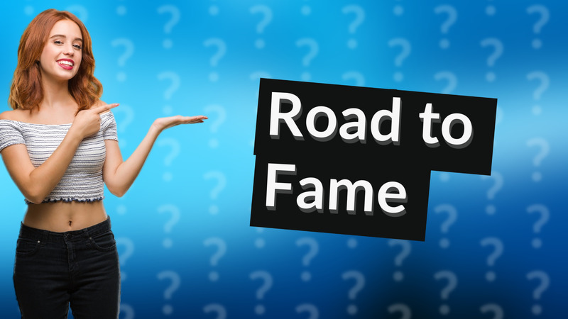 Road to Fame