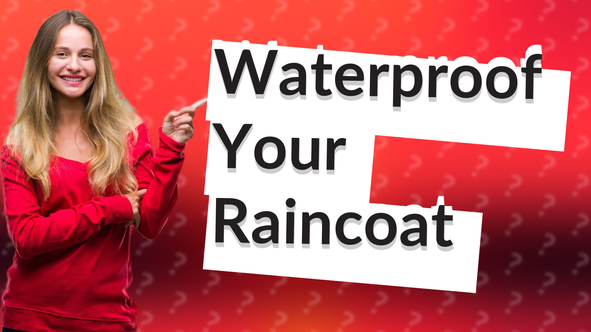 Waterproof Your Raincoat