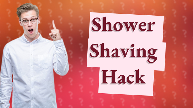 Shower Shaving Hack