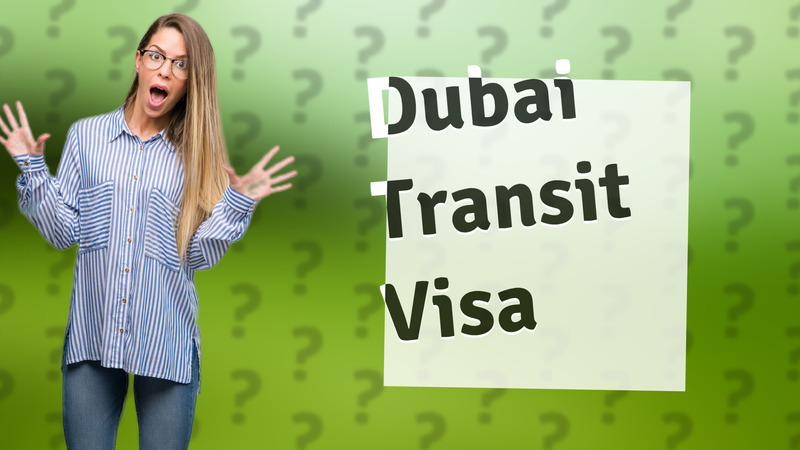 Dubai Transit Visa