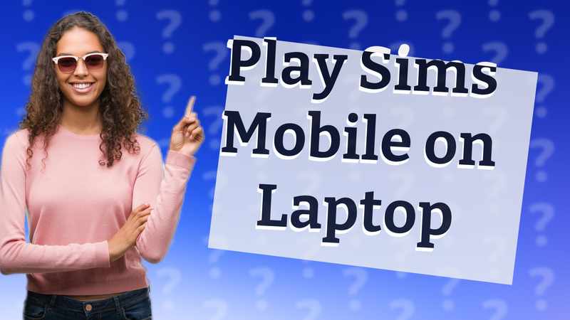 Play Sims Mobile on Laptop