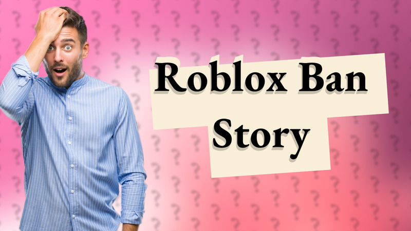 Roblox Ban Story