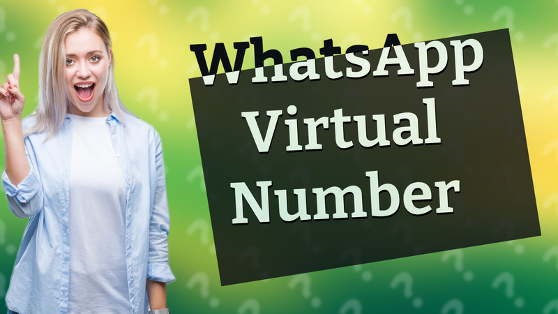 WhatsApp Virtual Number