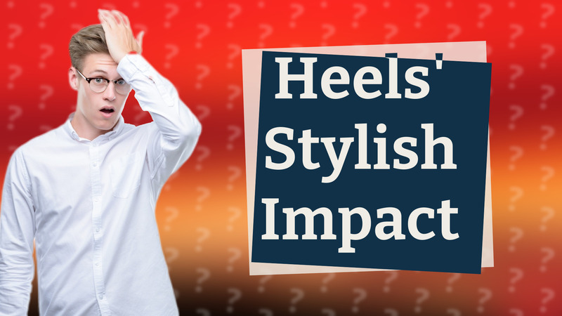 Heels' Stylish Impact