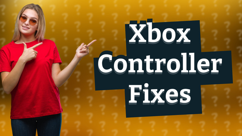 Xbox Controller Fixes