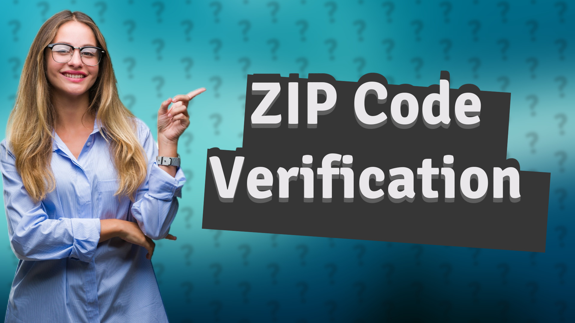 ZIP Code Verification