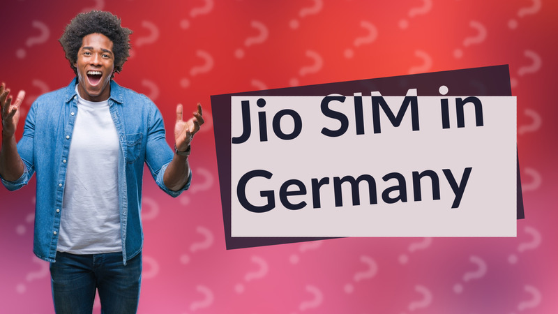 Jio SIM in Germany