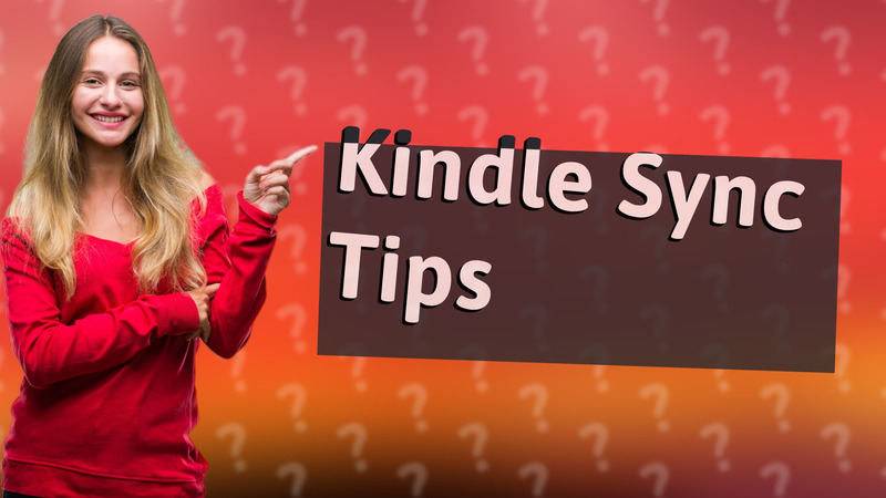 Kindle Sync Tips