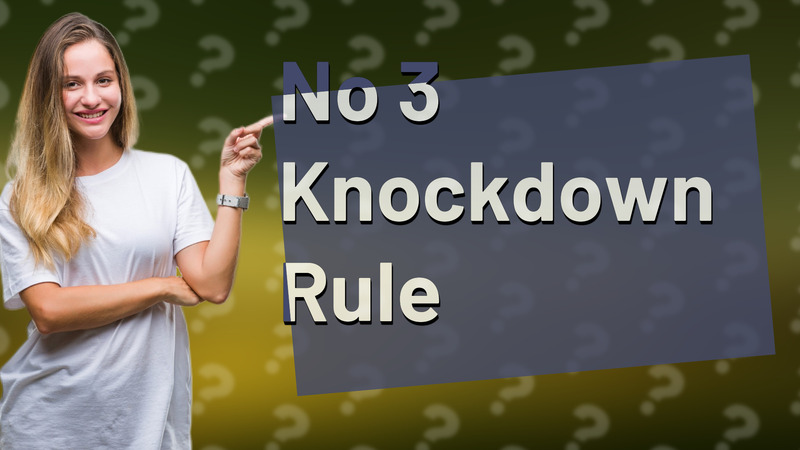 No 3 Knockdown Rule