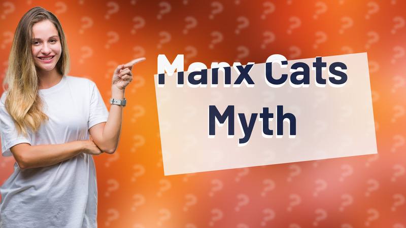 Manx Cats Myth