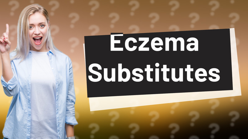 Eczema Substitutes