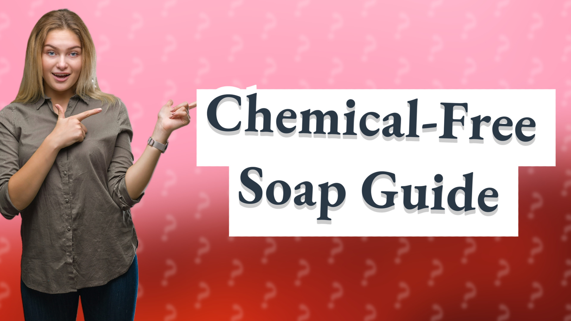 Chemical-Free Soap Guide