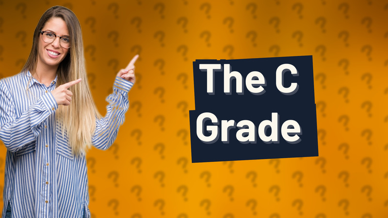 The C Grade