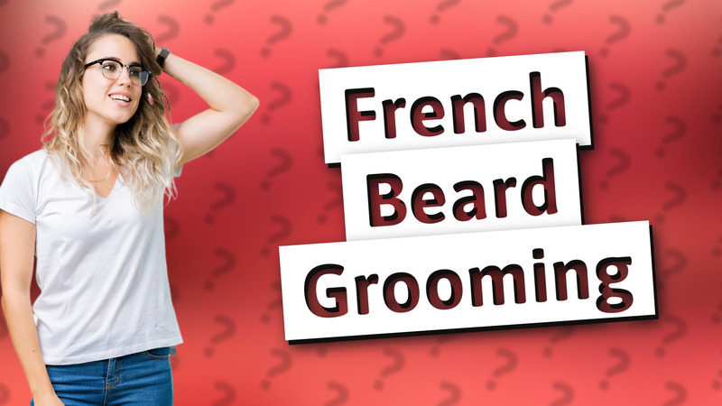 French Beard Grooming
