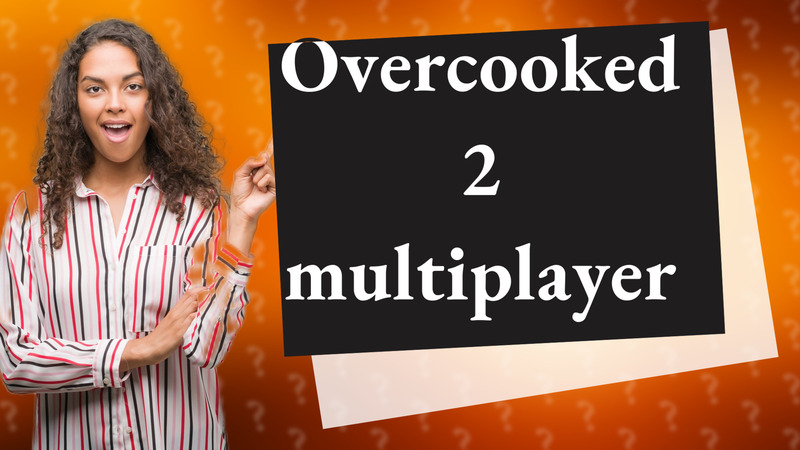 Overcooked 2 multiplayer
