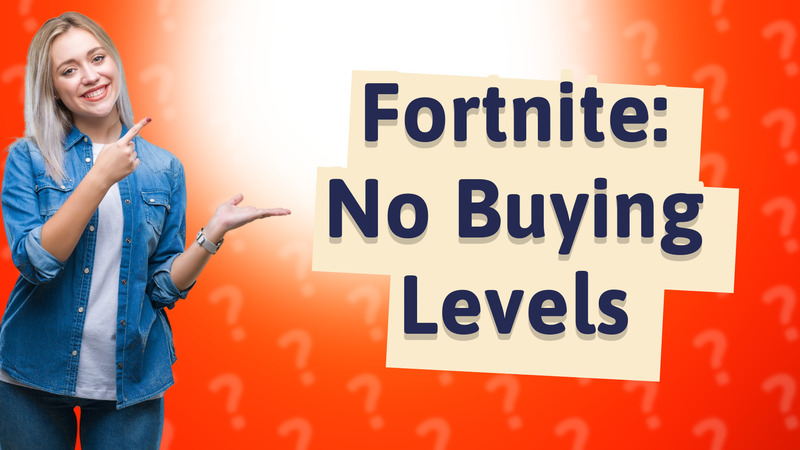 Fortnite: No Buying Levels