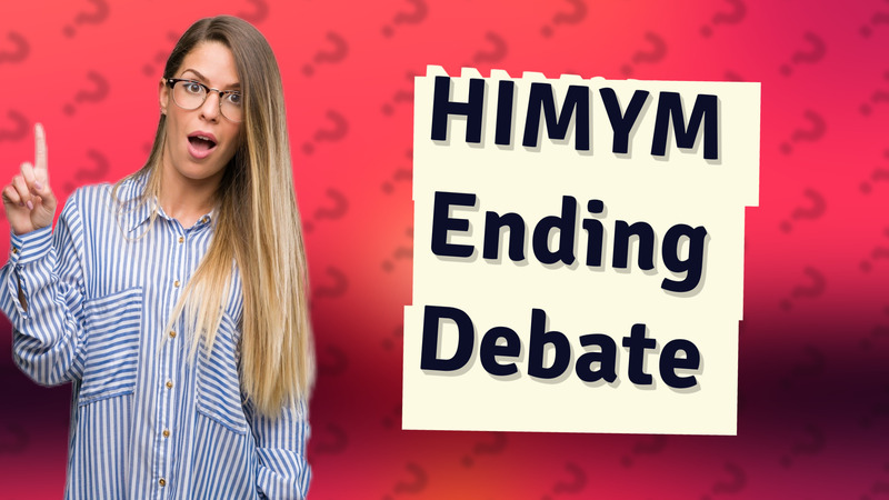 HIMYM Ending Debate