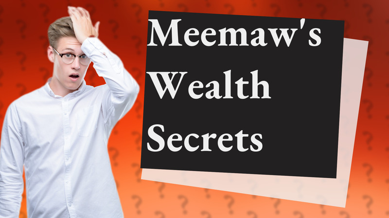 Meemaw's Wealth Secrets