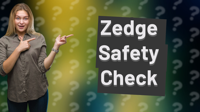 Zedge Safety Check