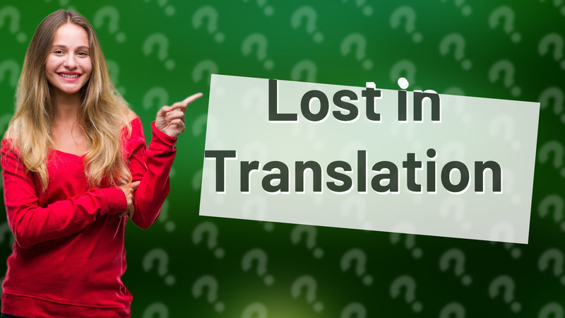 Lost in Translation