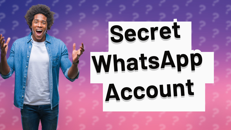 Secret WhatsApp Account