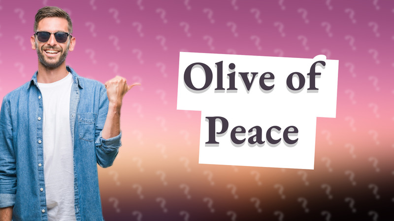 Olive of Peace