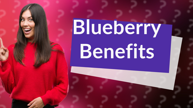 Blueberry Benefits