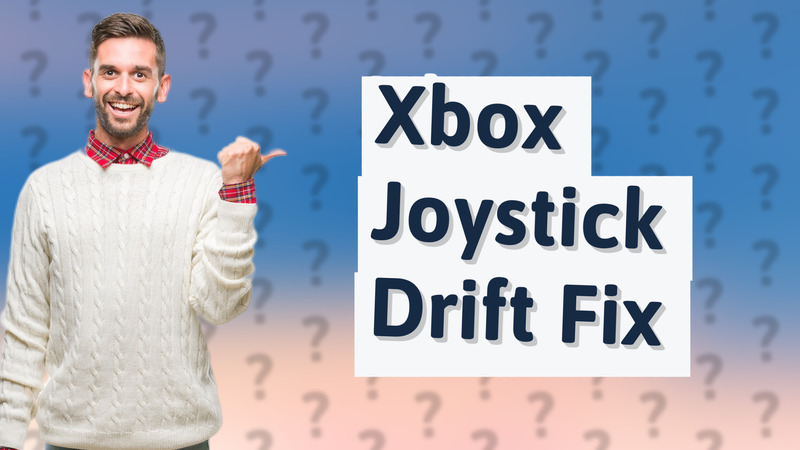 Xbox Joystick Drift Fix