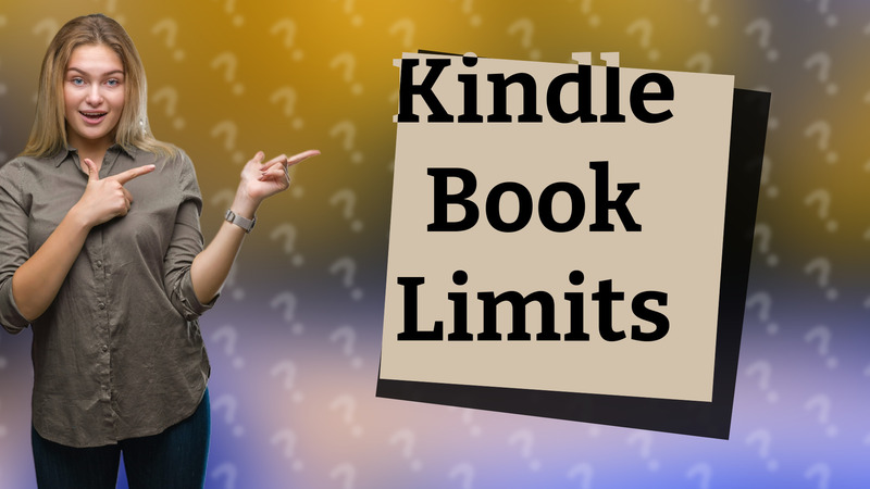 Kindle Book Limits