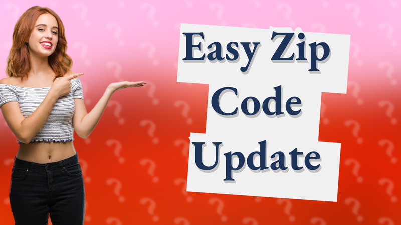 Easy Zip Code Update