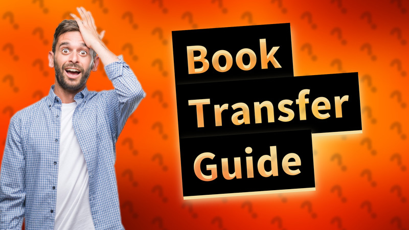Book Transfer Guide
