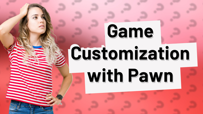 Game Customization with Pawn