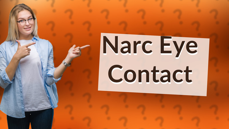 Narc Eye Contact