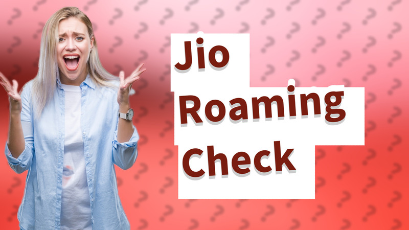 Jio Roaming Check