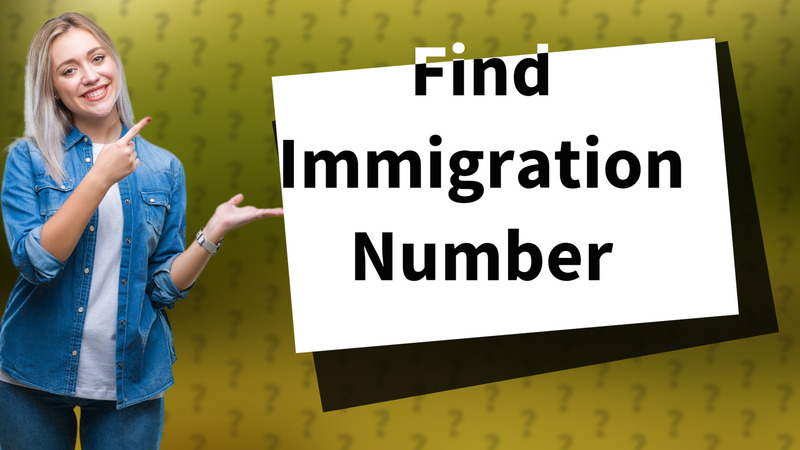 Find Immigration Number