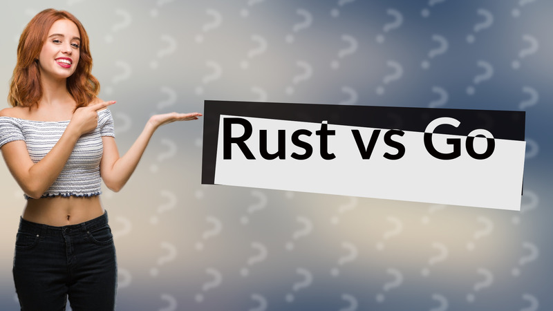 Rust vs Go