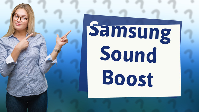 Samsung Sound Boost