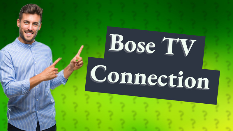 Bose TV Connection
