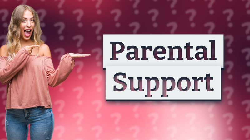 Parental Support