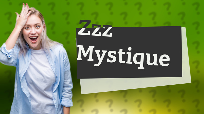 Zzz Mystique
