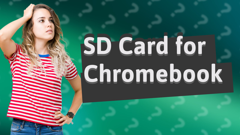 SD Card for Chromebook