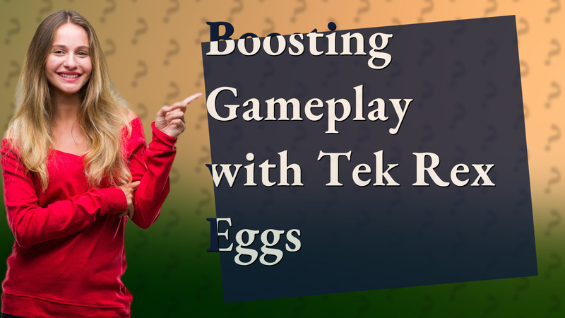 Boosting Gameplay with Tek Rex Eggs