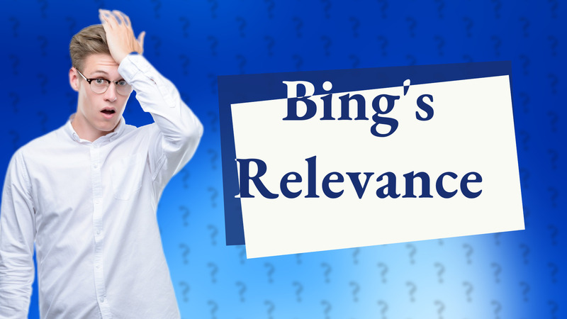 Bing's Relevance