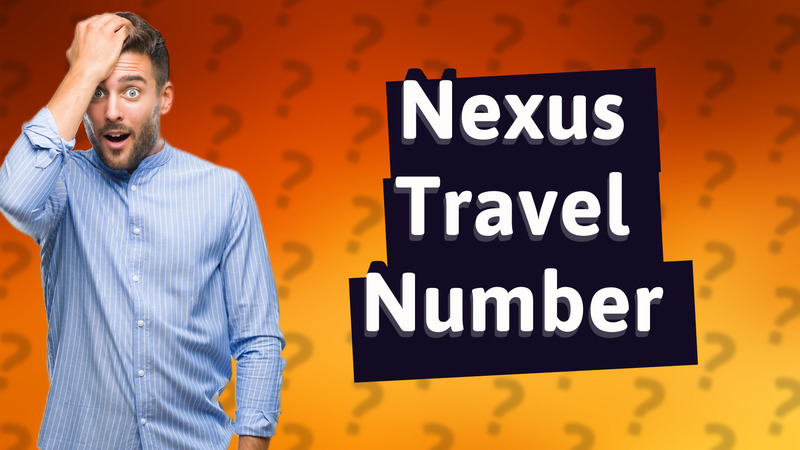 Nexus Travel Number
