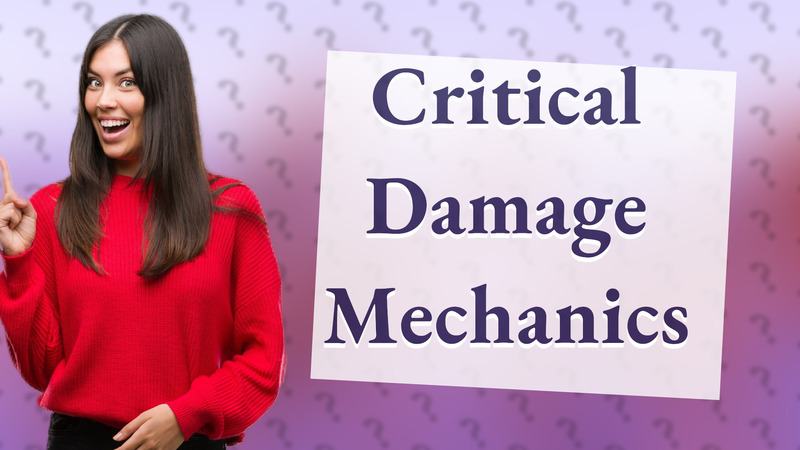 Critical Damage Mechanics
