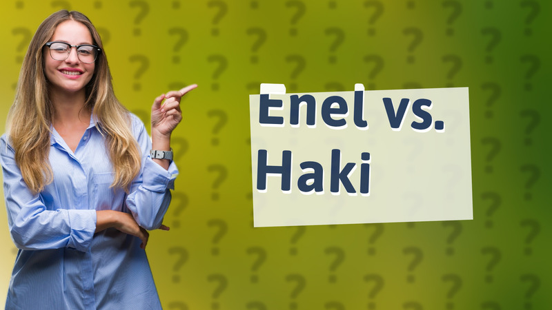 Enel vs. Haki
